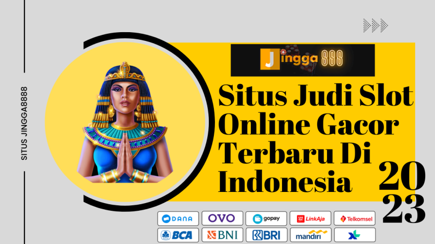 Situs Judi Slot Online Gacor Terbaru Di Indonesia