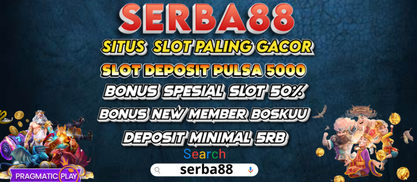 Serba88 Situs Slot Gacor